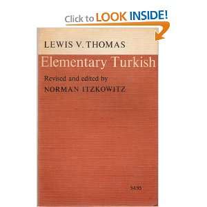  ELEMENTARY TURKISH LEWIS V THOMAS Books