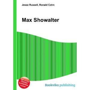  Max Showalter Ronald Cohn Jesse Russell Books