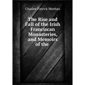   Memoirs of the Irish Hierarchy in the . Charles Patrick Meehan Books