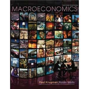 By Paul Krugman, Robin Wells Macroeconomics, 2nd Edition Second (2nd 