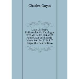   Muets &c. Par C. Et R.T. Guyot (French Edition) Charles Guyot Books