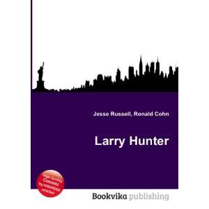  Larry Hunter Ronald Cohn Jesse Russell Books