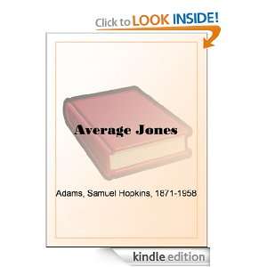 Average Jones Samuel Hopkins Adams  Kindle Store