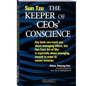 Sun Tzu the Keeper of CEOs Conscience   Any book can teach you about 