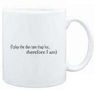  Mug White  i play the Dan Tam Thap Luc, therefore I am 