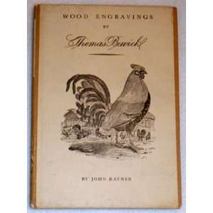   Engravings on Wood By Thomas Bewick John Rayner, Thomas Bewick Books