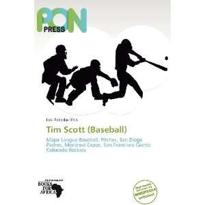  Tim Scott (Baseball) (9786136267555) Loki Radoslav Books