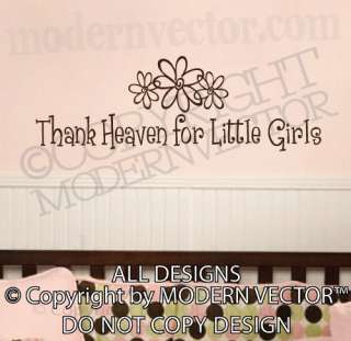 THANK HEAVEN FOR LITTLE GIRLS Quote Vinyl Wall Decal NURSERY Lettering 