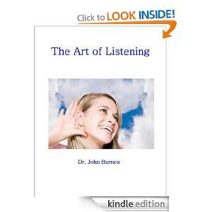 The Art of Listening John Barnes  Kindle Store