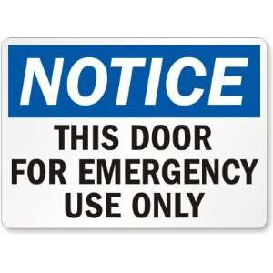  Notice This Door For Emergency Use Only Magnetic Sign, 10 