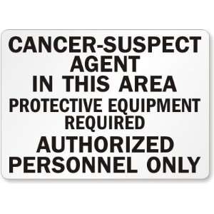 Cancer Suspect Agent In This Area Protective Equipment 
