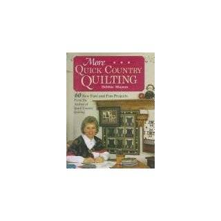   Quick Country Quilting (A Rodale Quilt Book) by Debbie Mumm (Sep 1994