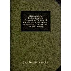   Prezesa Rzadu Narodowego W Powstaniu 1830 31 Roku (Polish Edition