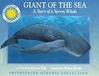 Giant of the Sea The Story of a Sperm Whale NEW