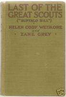 Zane Grey Last of the Great Scouts 1918 Buffalo Bill  