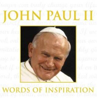 33. John Paul II Words of Inspiration by Pope JohnPaul II